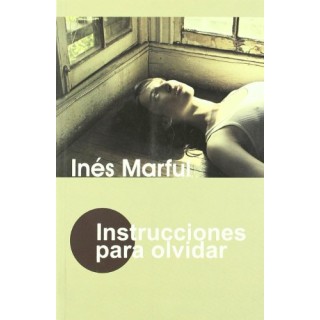 INSTRUCCIONES PARA OLVIDAR